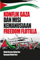 Konflik Gaza dan Misi Kemanusiaan Freedom Flotilla
